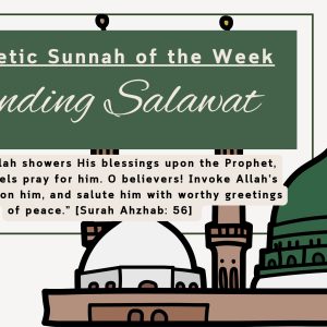 Sunnah of the Week (4) – Salawaat