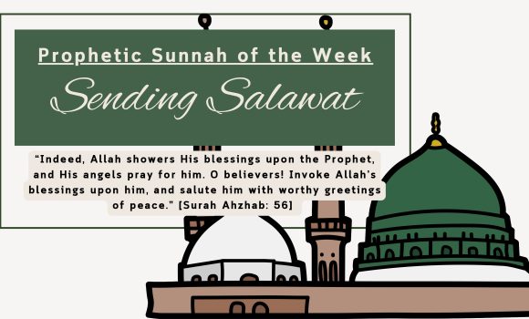 Sunnah of the Week (4) – Salawaat